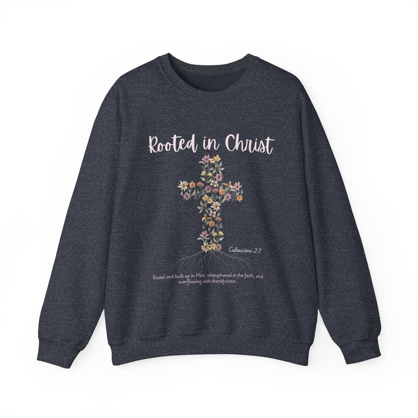 Christian Womens Floral Cross Rooted in Christ Heavy Blend™ Crewneck Sweatshirt