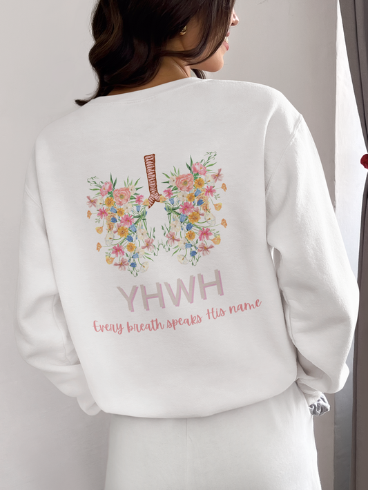 YHWH Floral Breath Sweatshirt – Every Breath Speaks His Name