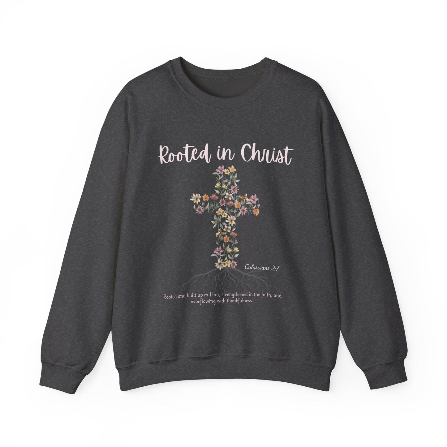 Christian Womens Floral Cross Rooted in Christ Heavy Blend™ Crewneck Sweatshirt